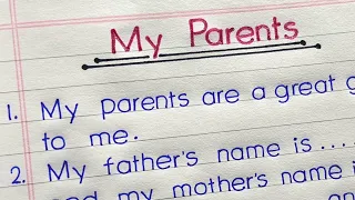 10 lines on My Parents || Essay on parents in English || My Parents paragraph ||