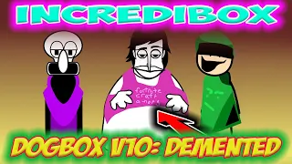 Incredibox - dogbox v10: demented / Music Producer / Super Mix