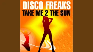 Take Me 2 the Sun (Freemasons After Hours Mix)