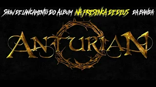 Teaser - Show de Lançamento do CD "Na Presença de Deus" da Banda AnturiaN