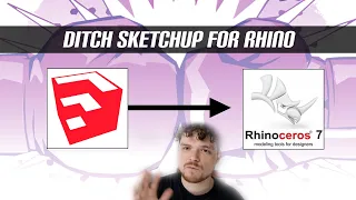 5 Reasons to Ditch SketchUp and Start using Rhino! SketchUp Vrs Rhino?