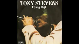 Tony Stevens (Jessé)  -  Flying High   1977   +   If You Could Remember   1976