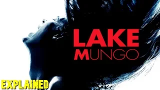 LAKE MUNGO (2008) Explained In Hindi