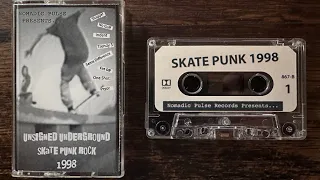 V/A - Unsigned Underground Skate Punk Rock 1998 Compilation Tape