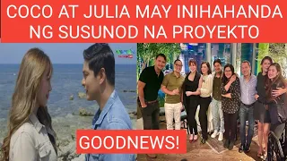 GOODNEWS! COCO MARTIN AT JULIA MONTES MAY INIHAHANDANNG SUSUNOD NA PROYEKTO