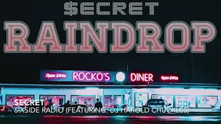 KRIS MONICO/$ECRET - RAINDROP (mixtape) ***FULL ALBUM***