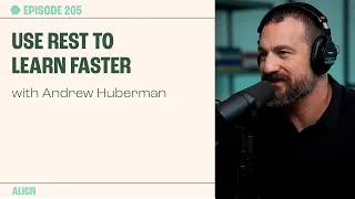 Use Rest to Learn Faster with Andrew Huberman | The Proof clips EP 205