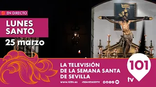 🔴 EN DIRECTO | Lunes Santo | Desde las 22.00 a 03.30 | Semana Santa Sevilla | 25 marzo 2024