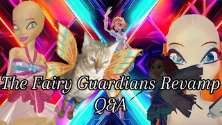 The Fairy Guardian Revamp: Q&A
