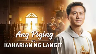 Tagalog Christian Movie｜"Ang Piging ng Kaharian ng Langit" A Catholic Priest's Faith Testimony