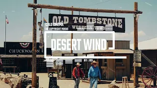 Western Travel Energising Folk Country Rock Film by Cold Cinema [No Copyright Music] / Desert Wind