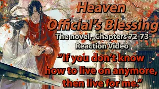 TGCF/Heaven Official's Blessing Novel Reaction Chapters 72-73