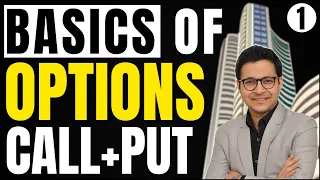 OPTIONS TRADING BASICS | CALL AND PUT BASICS | OPTIONS SERIES - Option selling and options buying |