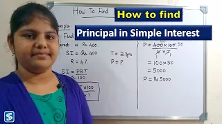 How To Find Principal Amount in Simple interest | Principal in Simple interest