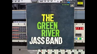 The Green River Jass Band FULL VINYL ALBUM Upload By B v d M 2022