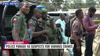 See 40 Suspected Criminals Paraded By Lagos Police Command