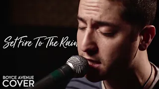 Set Fire To The Rain - Adele (Boyce Avenue cover) on Spotify & Apple