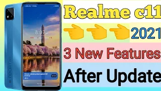 Realme C11 2021 || 3New Features After Update || Update Version RMX3231_11.A.91