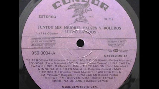 Lucho Barrios - Juntos Mis Boleros Y Valses Vol 1 (P) 1984