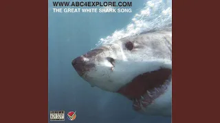 THE GREAT WHITE SHARK SONG