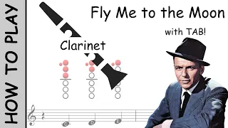 How to play Fly me to the Moon on Clarinet | Notes with Tab