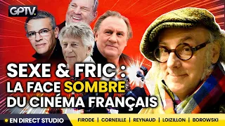 SCANDALES SEXUELS ET GROS SOUS : LES COULISSES DU CINÉMA FRANÇAIS RÉVÉLÉES ! | LAURENT FIRODE | GPTV