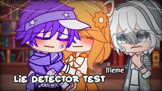 Lie Detector Test|Meme|Gacha Club|Inquisitormaster