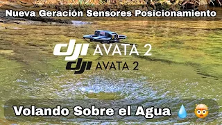 DJI AVATA 2 - Prueba Sobre el Agua 💧 a 10cm - Una nueva Generación de Sensores de Posicionamiento 🤯