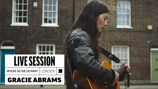 Gracie Abrams - Where do we go now? | Live Session