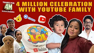 4 Million Celebration With YouTube Family..🎊😊| Bharti Singh | Haarsh Limbachiyaa | Golla