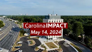 Carolina Impact | May 14th, 2024