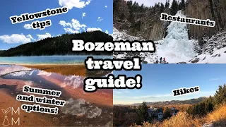 What to do for a weekend trip to Bozeman! Winter and summer options included