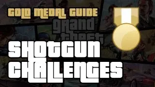 GTA V - Shotgun Challenges: All GOLD Medals Guide (Ammunation Gun Range)