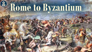 3: Rome to Byzantium: Transformation of the Roman Empire