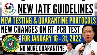 🔴TRAVEL UPDATE: LATEST IATF GUIDELINES | NEW TESTING AND QUARANTINE PROTOCOLS FOR JANUARY 16 - 31