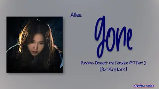 Ailee (에일리) – Gone [Pandora Beneath the Paradise OST Part 3] [Rom|Eng Lyric]