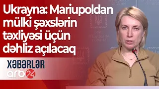 Ukrayna: Mariupoldan mülki şəxslərin təxliyəsi üçün dəhliz açılacaq – Xəbərlər