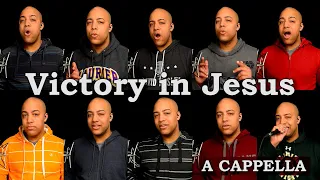 Victory in Jesus / Don't Worry Be Happy (A Cappella Mashup)