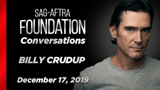 Billy Crudup Career Retrospective | SAG-AFTRA Foundation Conversations