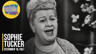 Sophie Tucker "If I Had My Life To Live Over & Curse Of An Aching Heart" on The Ed Sullivan Show