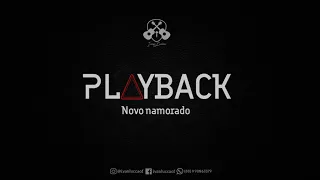 Novo namorado - Playback