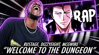 DIZZY & RUSTAGE! | AIZEN RAP | "Welcome to the Dungeon" | RUSTAGE ft. DizzyEight & McGwire [BLEACH]