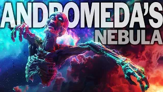 ANDROMEDA'S NEBULA ZOMBIES...A Horrifying Space Adventure