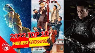 China's 2022 Top 10 Highest Grossing Movies at the Box Office