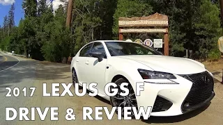 THE V8 POWERED 2017 LEXUS GS F IS INSANE