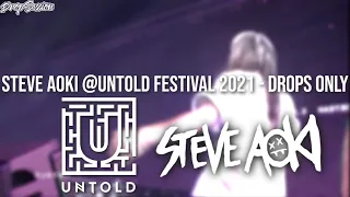 Steve Aoki @Untold Festival 2021 - Drops Only
