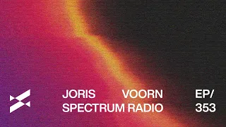 Spectrum Radio 353 Joris Voorn | ANTS, Zamna Tulum, Mexico