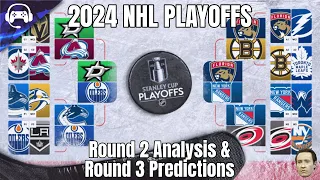 2024 NHL PLAYOFFS - Round 2 Analysis & Round 3 Predictions