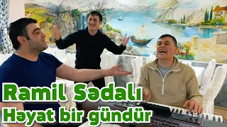 Ramil Sedali - Həyat bir gündür (duet Sakit Samedov)