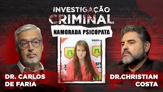 NAMORADA PSICOPATA - INVESTIGAÇÃO CRIMINAL